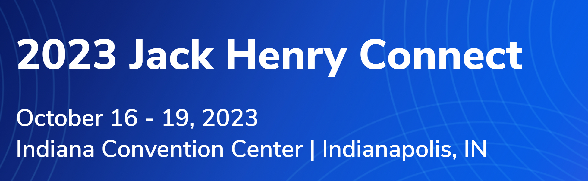Don't Miss XDI at the 2023 Jack Henry Connect in Indianapolis!